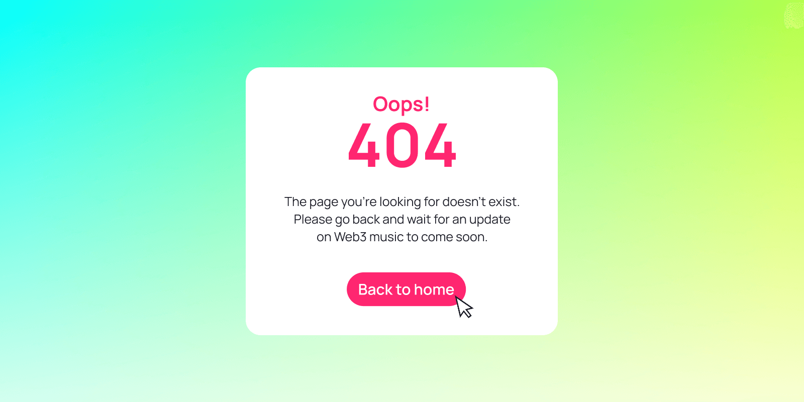 404 error page with pink text on gradient background saying 'The page you're looking for doesn't exist. Please go back and wait for an update